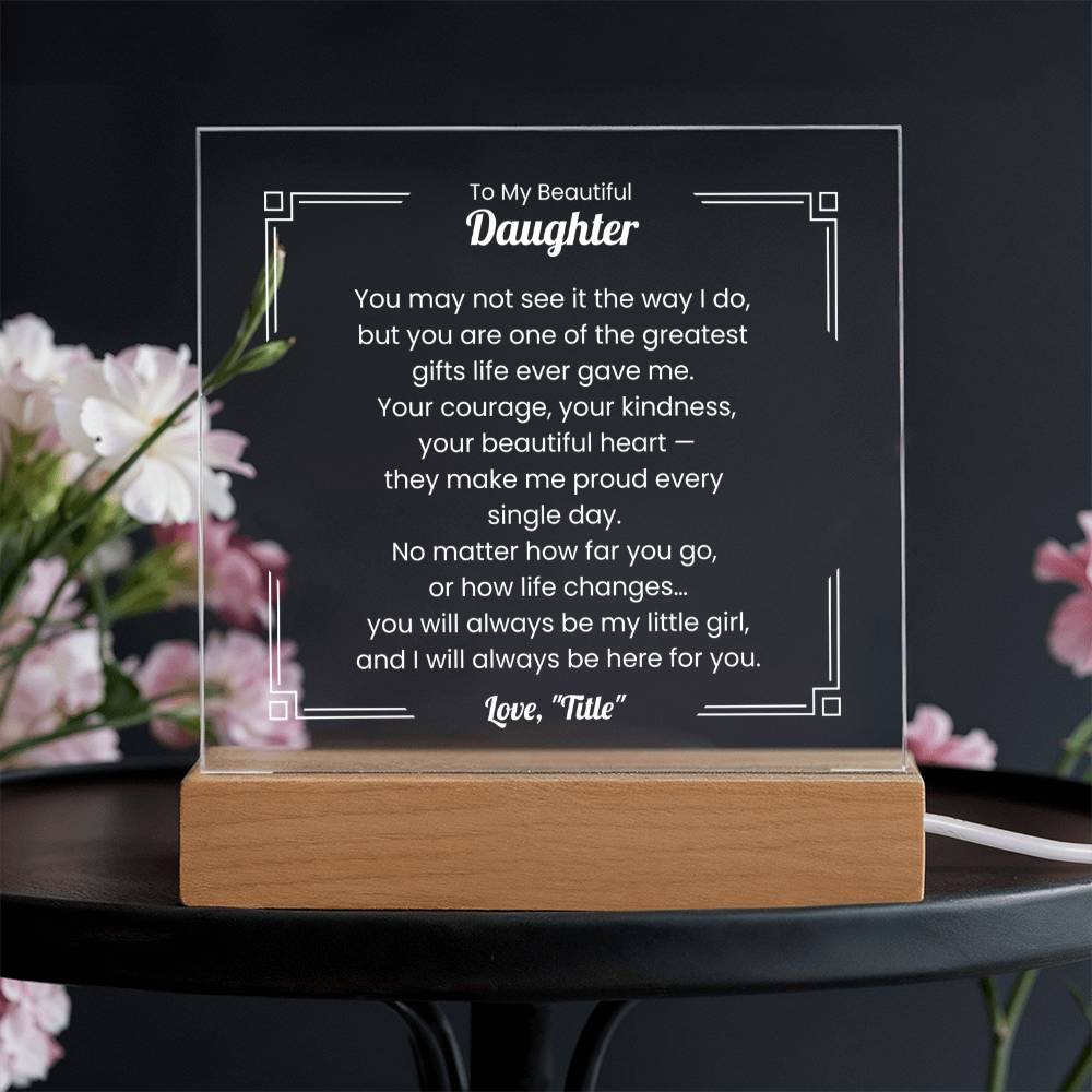 Acrylic Plaque – Daughter – Message of Love & Pride, Personalized "from"