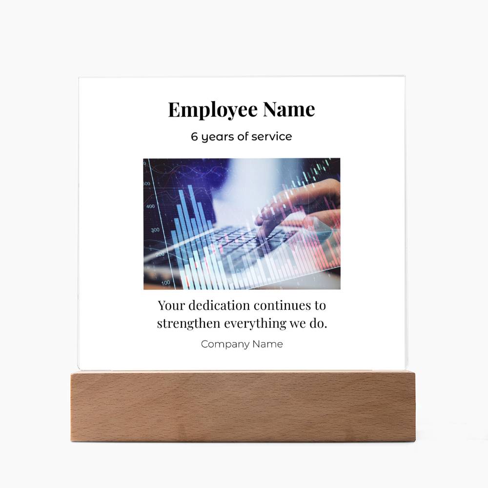 Acrylic Square Plaque -Employee Recognition 6 years