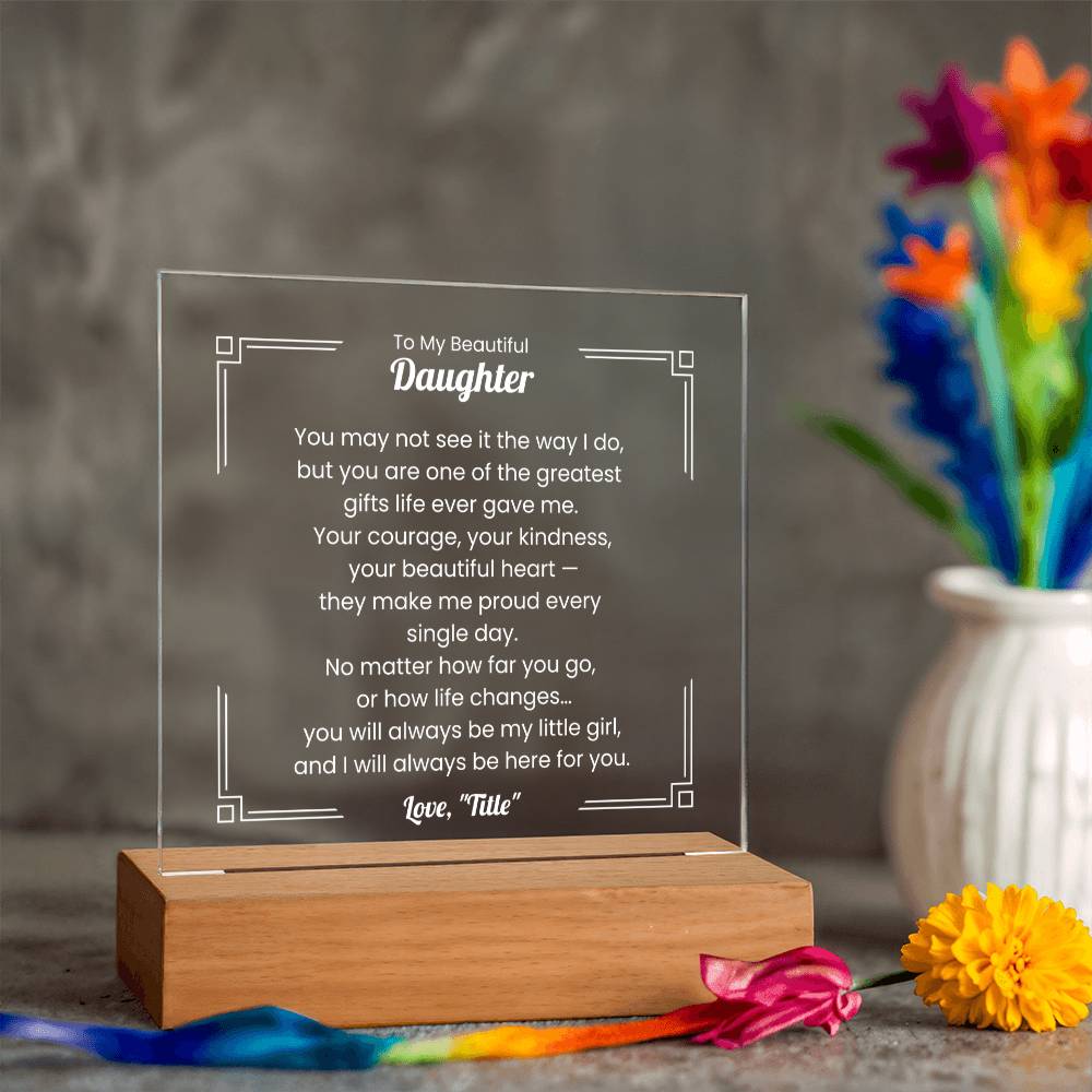 Acrylic Plaque – Daughter – Message of Love & Pride, Personalized "from"