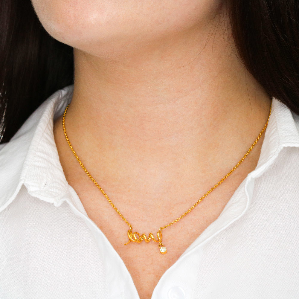 "Love" Script Necklace for her