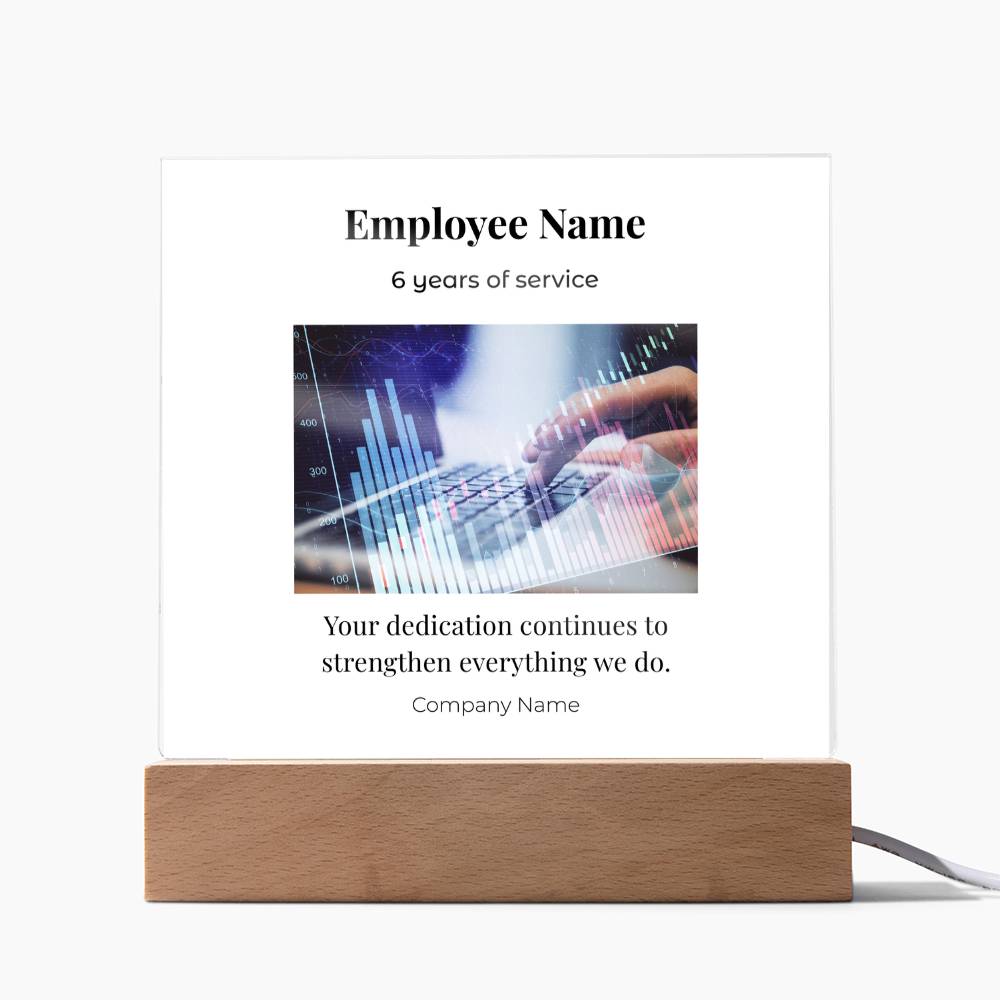 Acrylic Square Plaque -Employee Recognition 6 years